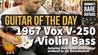 Video thumbnail for Guitar of the Day: 1967 Vox V-250 Violin Bass | Norman's Rare Guitars by Normans Rare Guitars