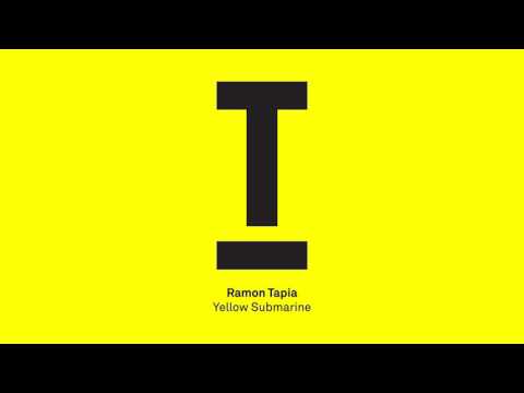 Ramon Tapia - Yellow Submarine (Original Mix) [Toolroom Records]