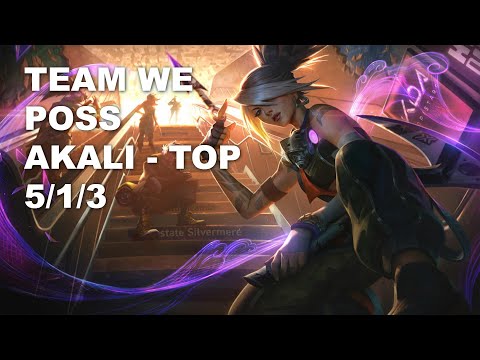 Team WE Poss Top Akali vs Jax - KR Grandmaster Patch 10.9