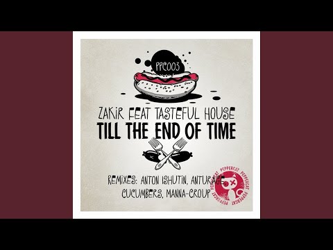 Till the End of Time (Manna-Croup Remix)
