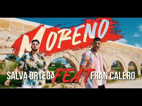 Salva Ortega ft. Fran Calero - MORENO