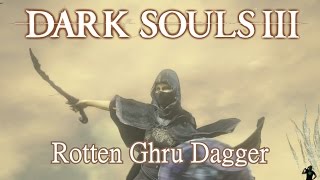 Rotten Ghru Dagger Moveset (Dark Souls 3)