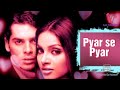 Pyar Se Pyar Hum Ab To Karne Lage Full Audio Song Abhijeet Bhattacharya S H STUDIO