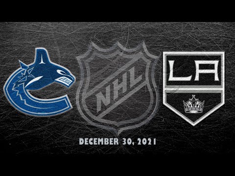 NHL Canucks vs Kings | Dec.30, 2021