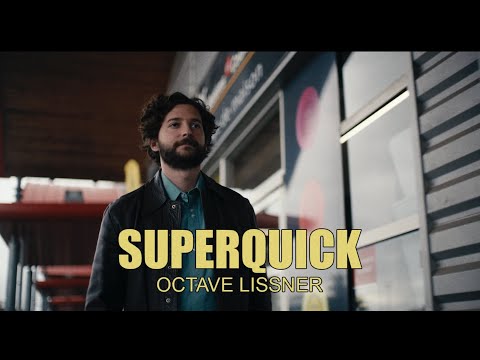 Octave Lissner - Superquick (Official Music Video)