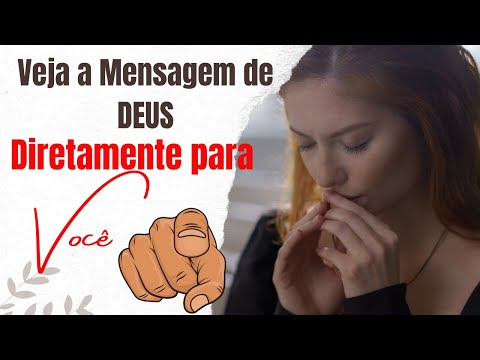DEUS MANDOU TE DIZER ISSO AINDA HOJE   VEJA O QUE DEUS TEM A LHE FALAR