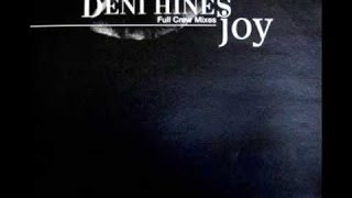 DENI HINES joy (ERIC KUPPER vocal mix)