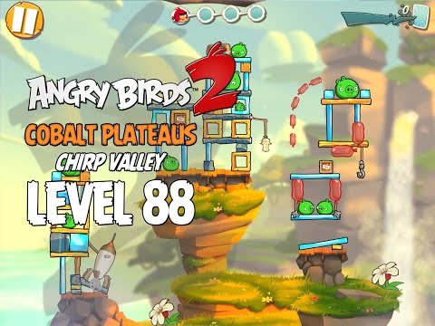 Angry Birds 2 Level 88 Cobalt Plateaus Chirp Valley 3 Star Walkthrough