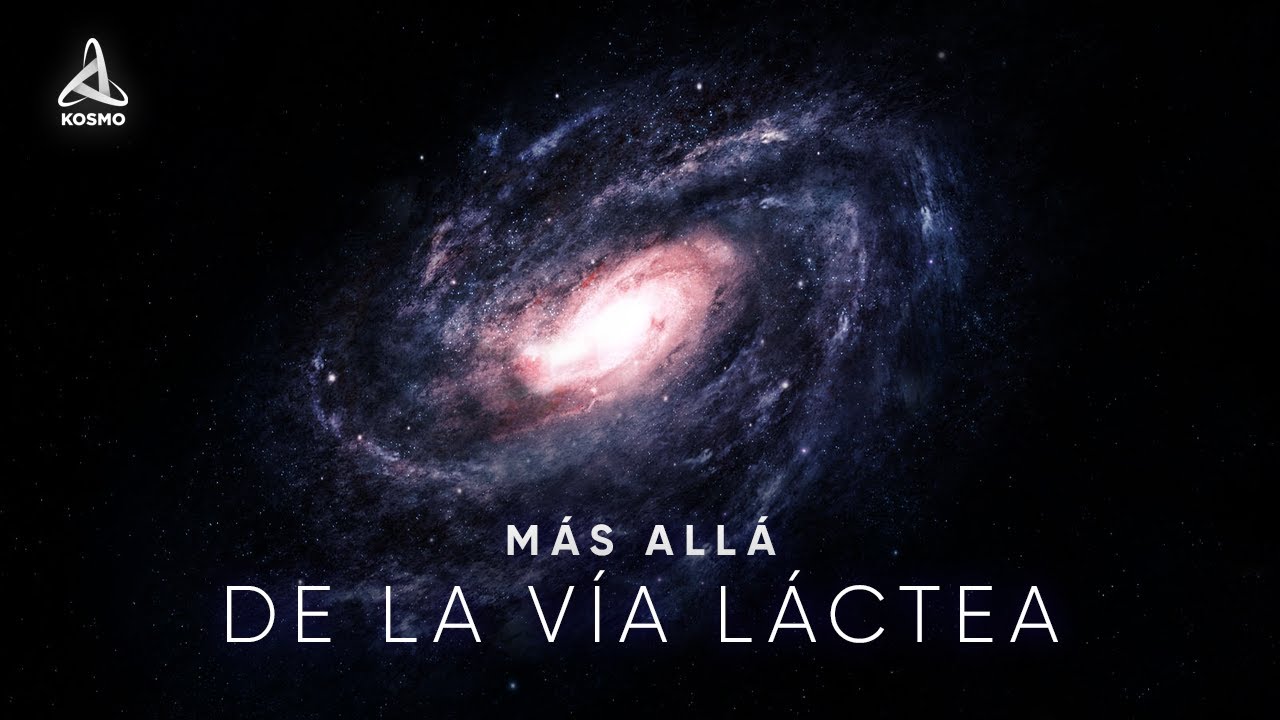 Viaje más allá de la Vía Láctea.