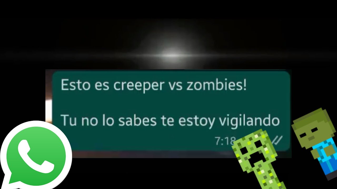 Creeper Vs Zombies En WhatsApp (Ft. SamxE)