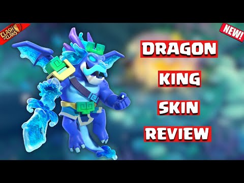 *New* Dragon King Skin Review | Dragon King all Animations | Clash of Clans | Clashflict