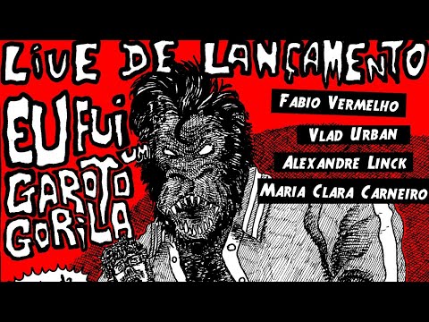 Live de Lançamento - Eu  Fui  um Garoto Gorila