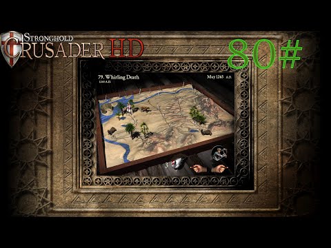 Stronghold Crusader HD - Mission 80 | The Big One ภาระกิจสุดท้าย Ep.80