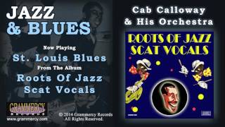 Cab Calloway & His Orchestra - St. Louis Blues