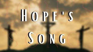 Hope&#39;s Song by Rebecca St. James with Lyrics  |  April 12, 2020