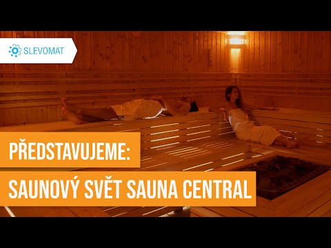 Představujeme: Saunový svět Sauna Central