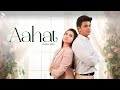 Aahat Official Song Musical Tarsh Divyansh Rana Ashi Singh MK BLIVE BLIVE MUSIC