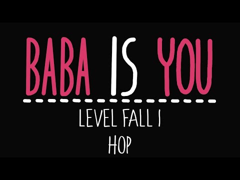 Baba Is You - Level Fall 1 - Hop - Solution