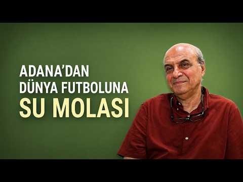 "15.07.2026" SPOR GÜNCEL (ADANA'DAN DÜNYA FUTBOLUNA SU MOLASI)