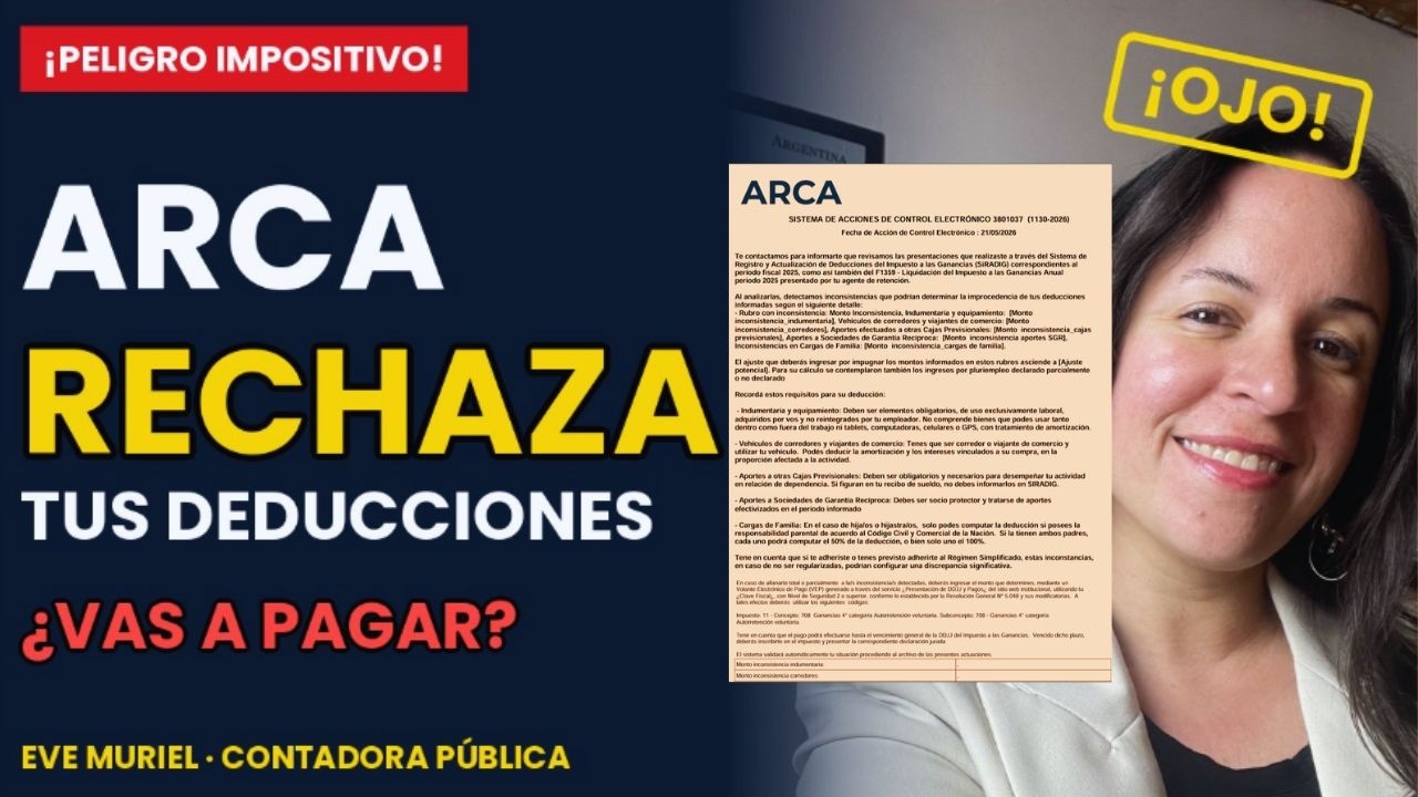 ARCA te RECHAZA las DEDUCCIONES de Ganancias 2025 | Qué hacer SIN PAGAR DE MÁS (SIACE)
