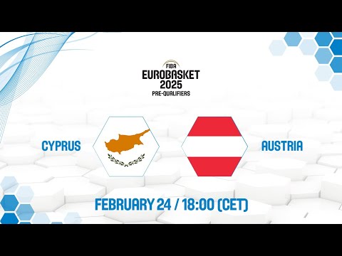 Cyprus v Austria | Full Game - FIBA EuroBasket 2025 Pre-Qualifiers