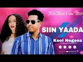 Keol Negesa SIIN YAADA New Ethiopian Oromo Music 2025