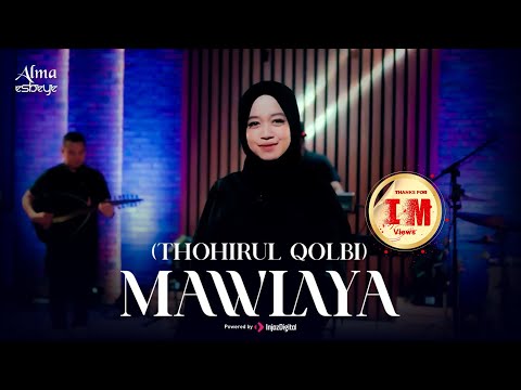 ALMA ESBEYE - MAWLAYA (THOHIRUL QOLBI)