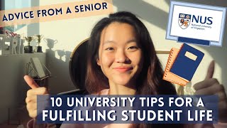 My 10 University Tips & Advice To Have A Fulfilling Student Life
