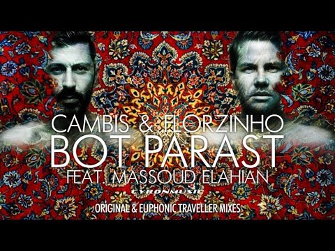 Cambis & Florzinho - Bot Parast (Original Mix)