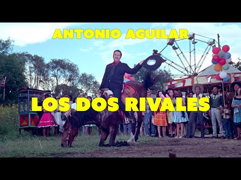 Antonio Aguilar: Los Dos Rivales - Película Completa en HD