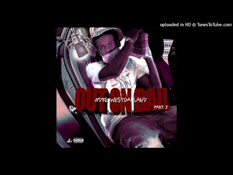 #Dre West Oakland - Out The Way (Official Audio) (prod @bubbamadethebeat)