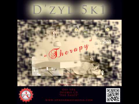 D'zyl 5k1 - Therapy  (Prod. By Insite)    -Audio-
