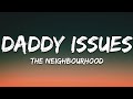 The Neighbourhood Daddy Issues Lyrics