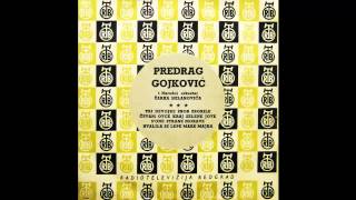 Predrag Cune Gojkovic - Hvalila se lepe Mare majka - (Audio 1963) HD
