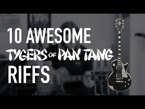 10 Awesome Tygers Of Pan Tang Riffs!