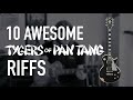10 Awesome Tygers Of Pan Tang Riffs!