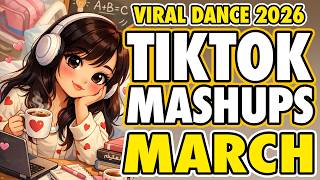 New Tiktok Mashup 2026 Philippines Party Music Viral Dance Trends March 22nd
