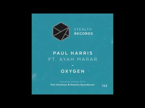 Paul Harris feat. Ayah Marar - Oxygen (Original Mix)