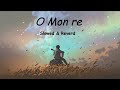 ও মনরে - O mon re (Slowed+Reverb) | Tanveer Evan | Piran Khan | Reverbed Soul