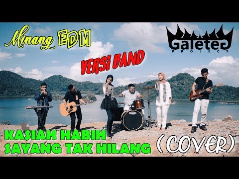 UA ft. GALETEG - KASIAH HABIH SAYANG TAK HILANG (COVER Versi Band)