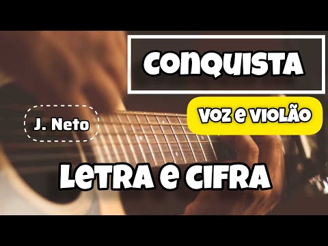 Conquista - J. Neto