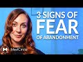 Abandonment Issues | The Signs