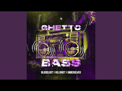 Ghetto Bass