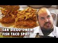 How This New Fish Taco Spot Became One Of The Best In San Diego The Experts