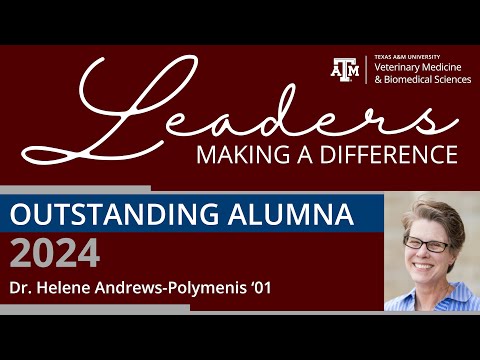 Dr. Helene Andrews-Polymenis, 2024 Outstanding Alumna - YouTube