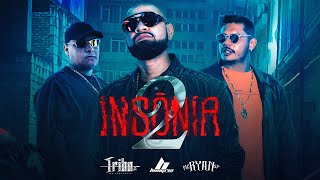 Download Insônia 2 – Tribo da Periferia, Hungria Hip Hop & MC Ryan SP