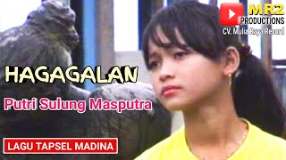 Download lagu HAGAGALAN - Lagu Tapsel - PUTRI SULUNG MASPUTRA PAS mp3