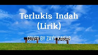 Download lagu Terlukis Indah - Rizky Febian & Ziva Magnolya (Lirik) Cover by Zayy Kaisar mp3