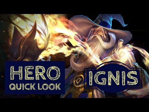 Ignis: Hero Quick Look - Arena of Valor