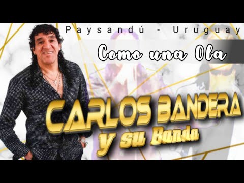 CARLOS BANDERA // Como una ola ( Octubre 2022) Nuevo!!